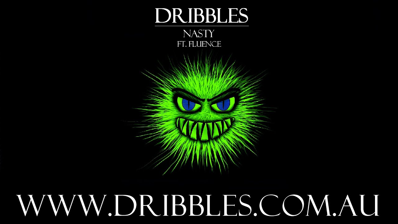 Dribbles - Nasty ft. Fluence (2013) [Audio Only] Oz Hip Hop