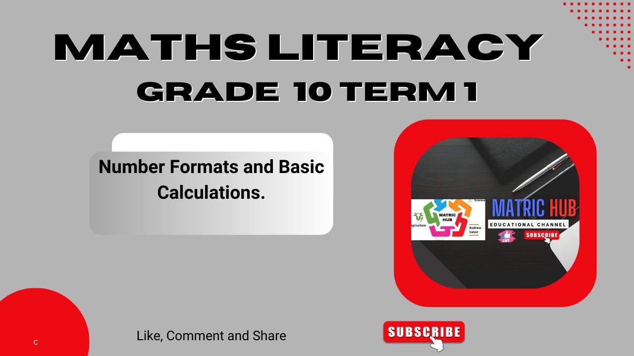 Maths Literacy Grade 10 - Number formats and Basic Calculations.