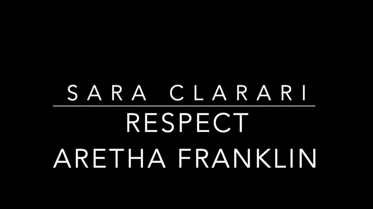 Respect -  Aretha Franklin (Cover by Sara Clarari)