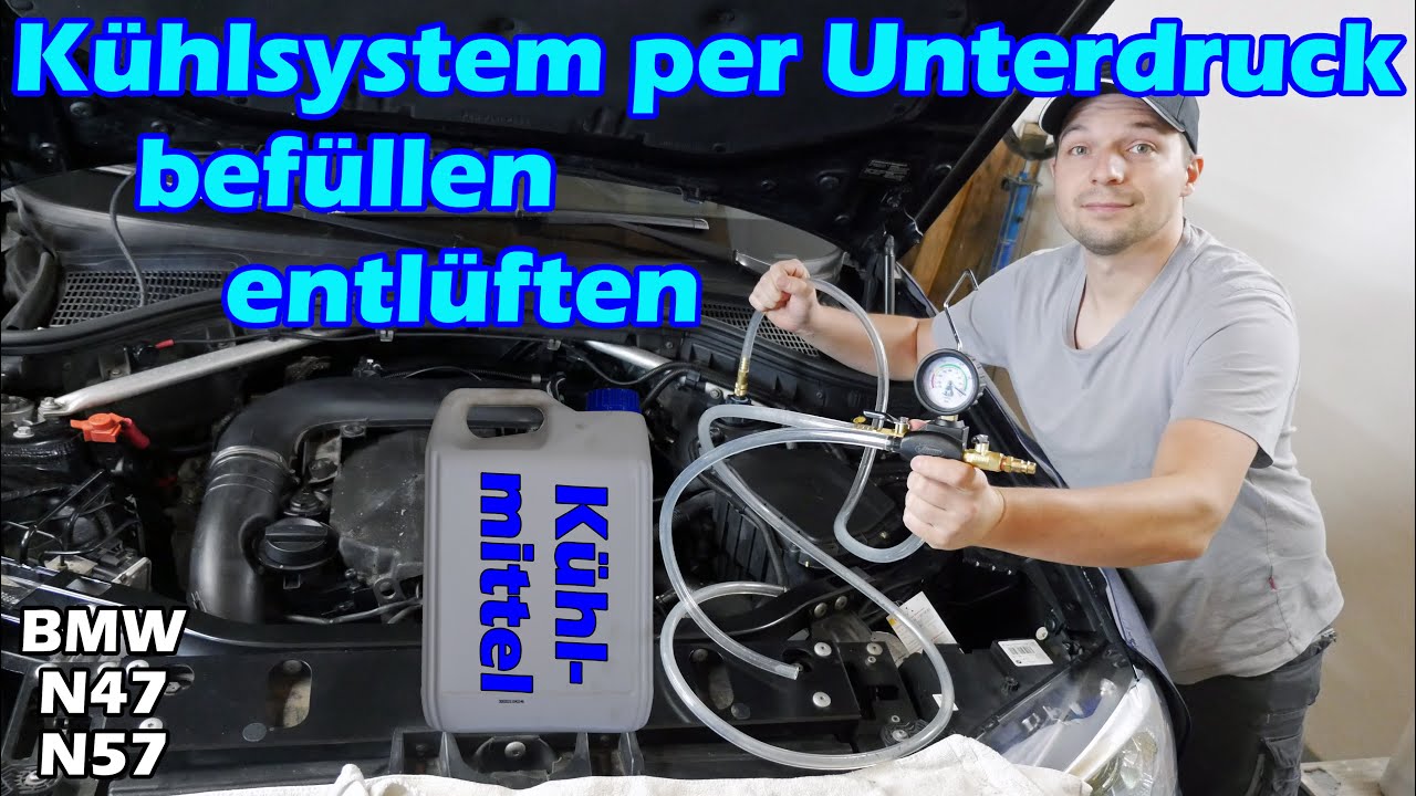 Kühlsytem per Unterdruck befüllen und Entlüften - BMW N47 N57 mit Kühlwasser Befüllgerät