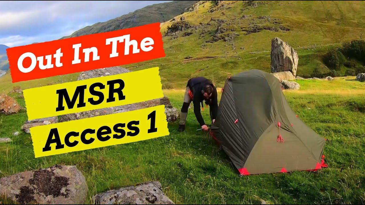 Wild Camping Trip |  Out With The MSR ACCESS 1 Tent.