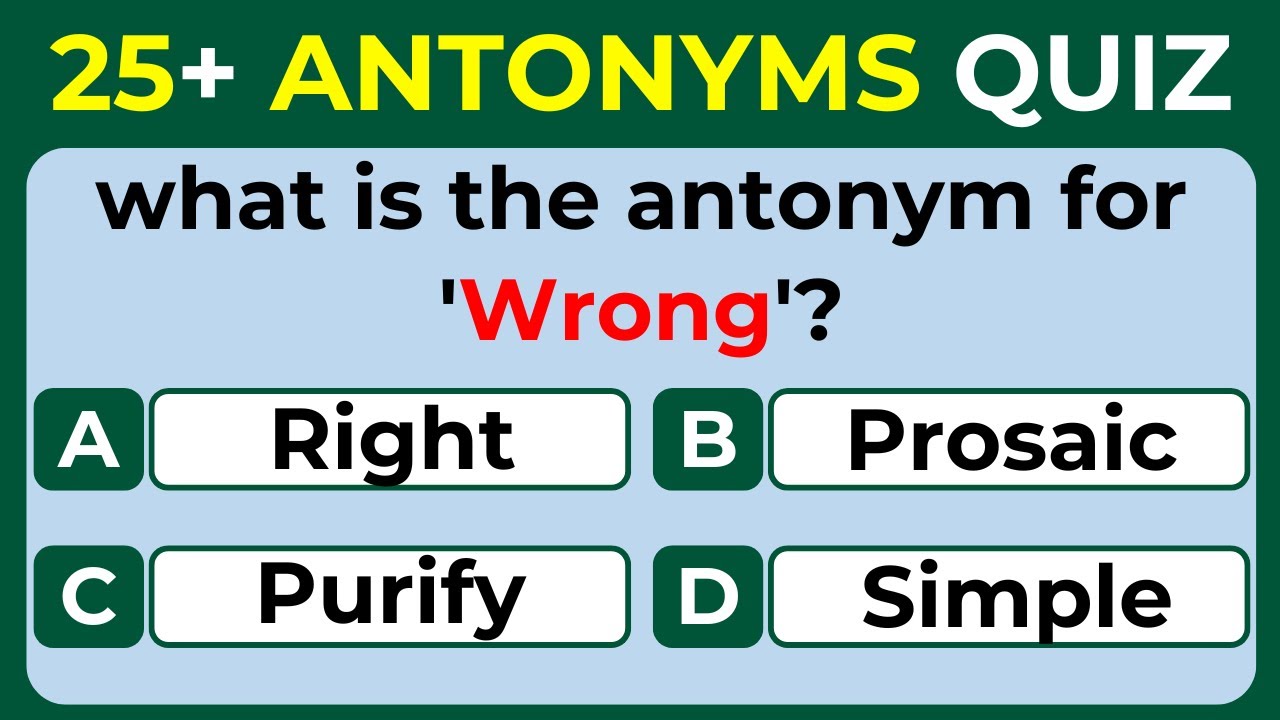 Test Your Vocabulary: 25+ Antonyms Challenge #challenge 5
