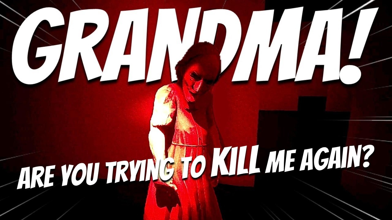 When My Grandma Went Killer CRAZY!