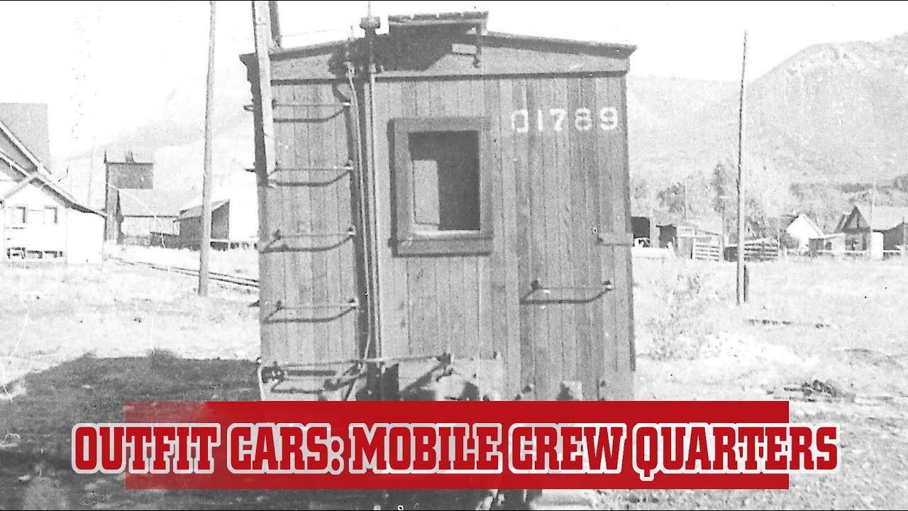 Outfit Cars: Mobile Crew Quarters - Big Train Tours with the Colorado Railroad Museum!