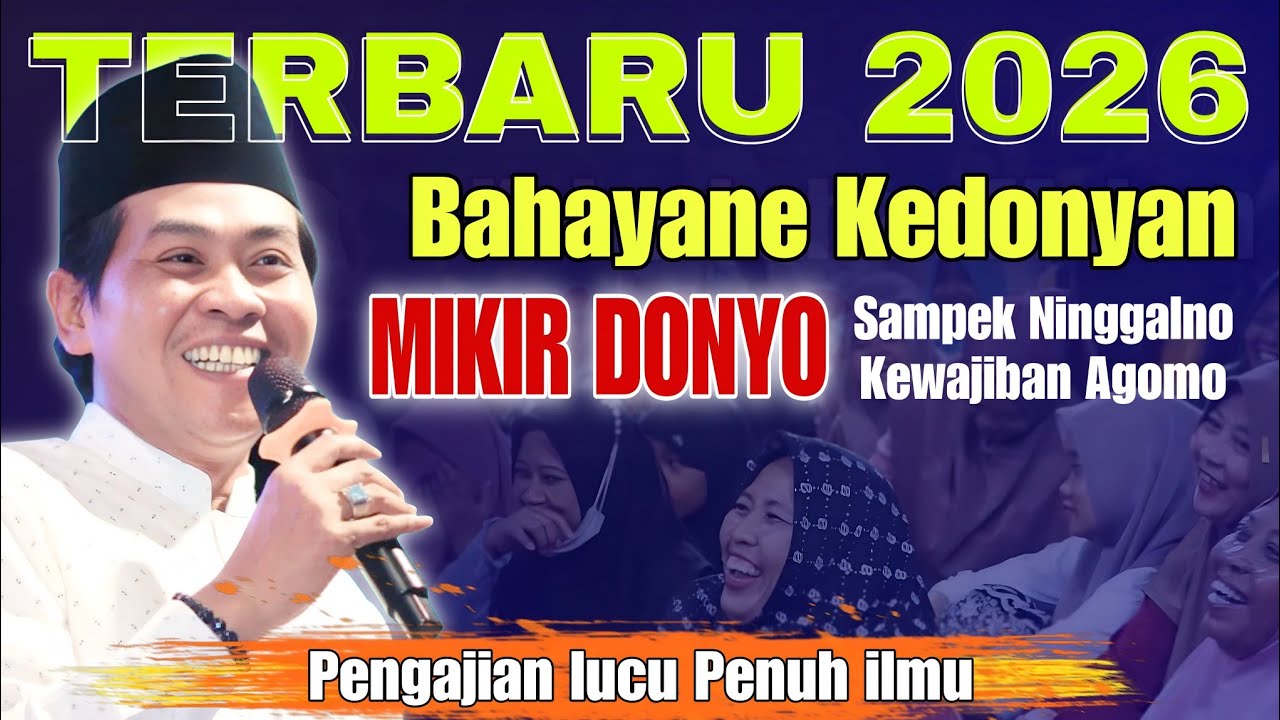 KH ANWAR ZAHID TERBARU | PALING LUCU SEPESIAL BAHAYANE KEDONYAN Pengajian kh anwar zahid 