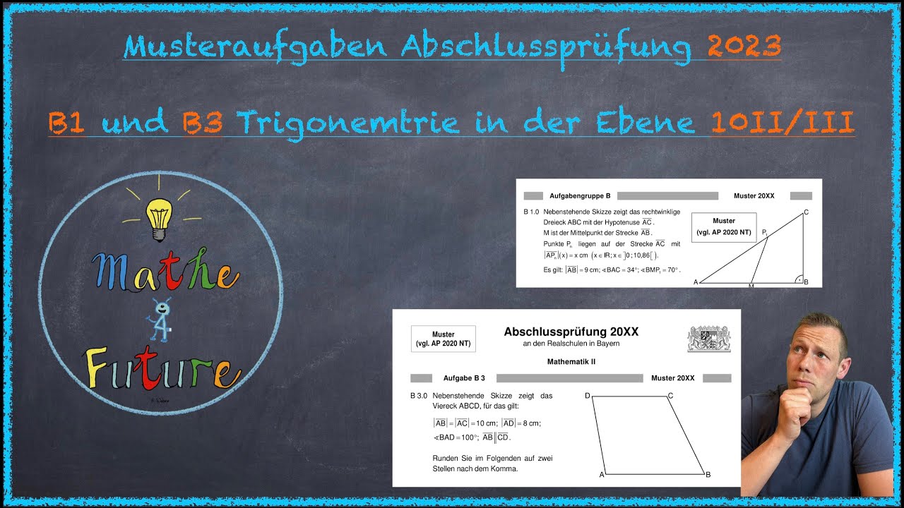 Musteraufgabe Abschlussprüfung Mathematik 2023 B1 und B3 Trigonometrie in der Ebene