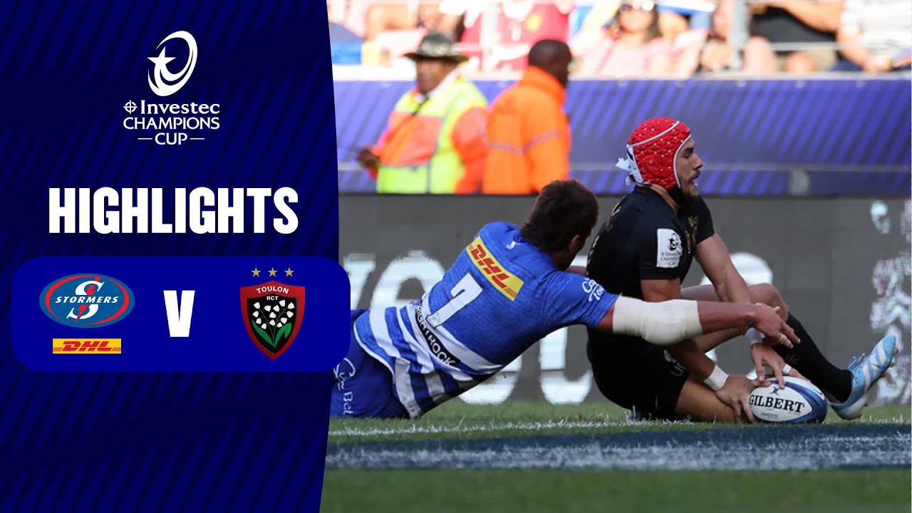 Extended Highlights - DHL Stormers v RC Toulon  Round 1 | Investec Champions Cup 2024/25