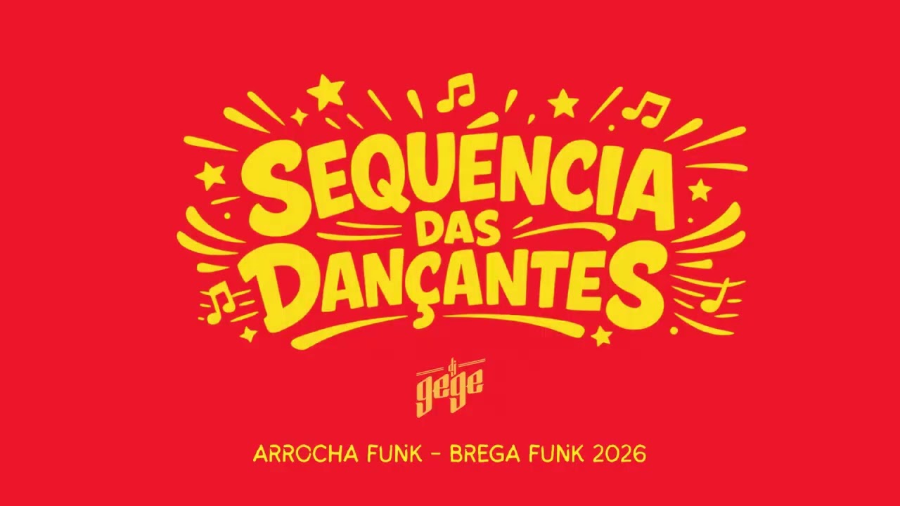 20 MINUTOS DE DANÇANTES ((( DJ GEGE ))) 2026