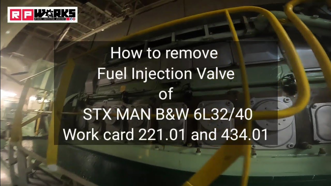 How to remove Fuel Injection Valve of STX MAN B&W 6L32/40