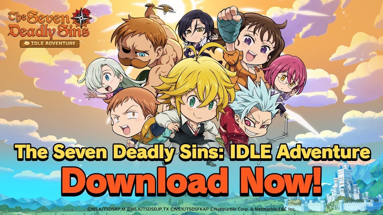 [The Seven Deadly Sins: IDLE Adventure] Play Now!