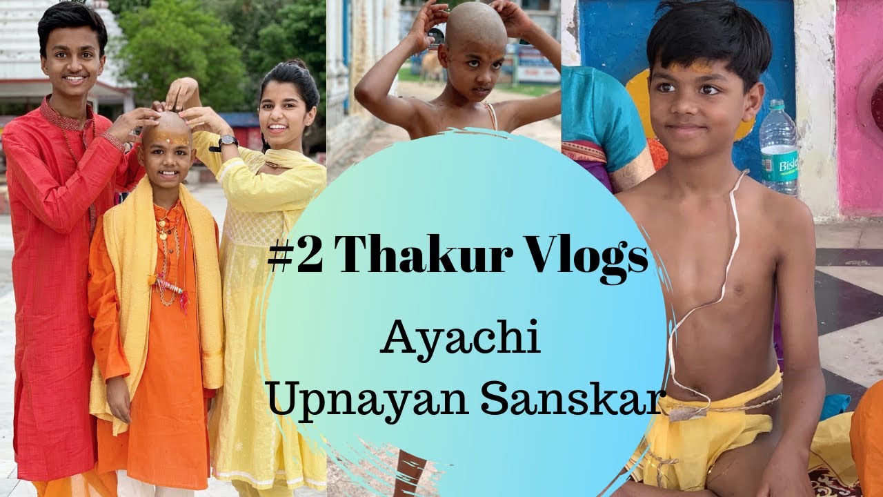 #2 Ayachi Upnayan  Sanskar - Thakur Vlogs