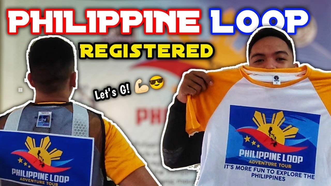 FINALLY REGISTERED SA PHILIPPINE LOOP | How to register and other Questions?
