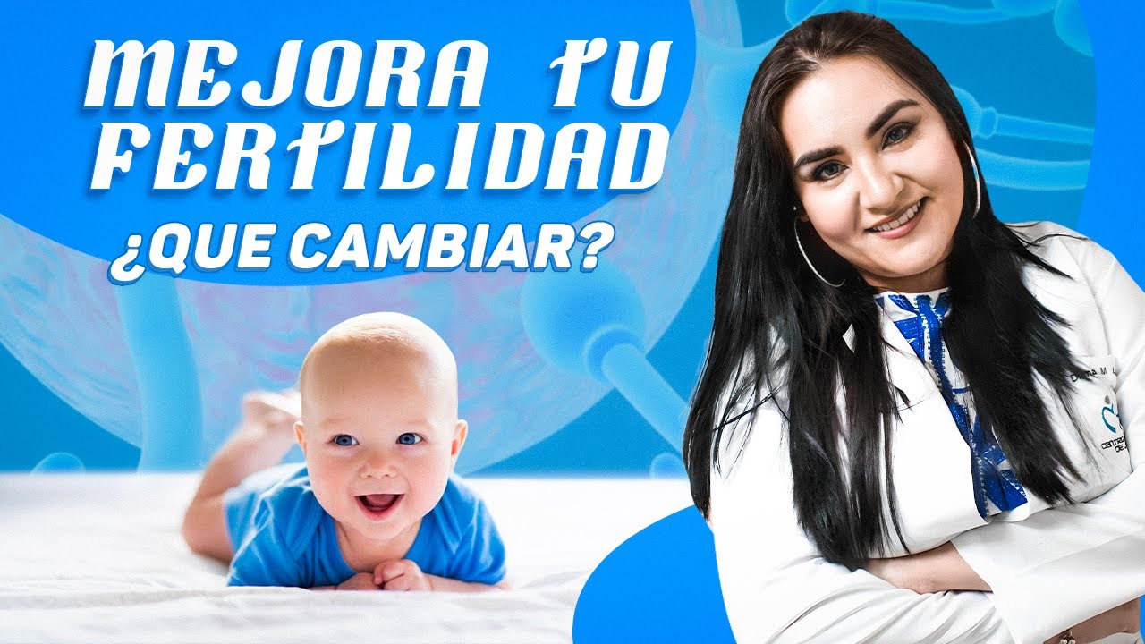 RECOMENDACIONES  para MEJORAR tu FERTILIDAD ; por GINECOLOGA DIANA ALVAREZ