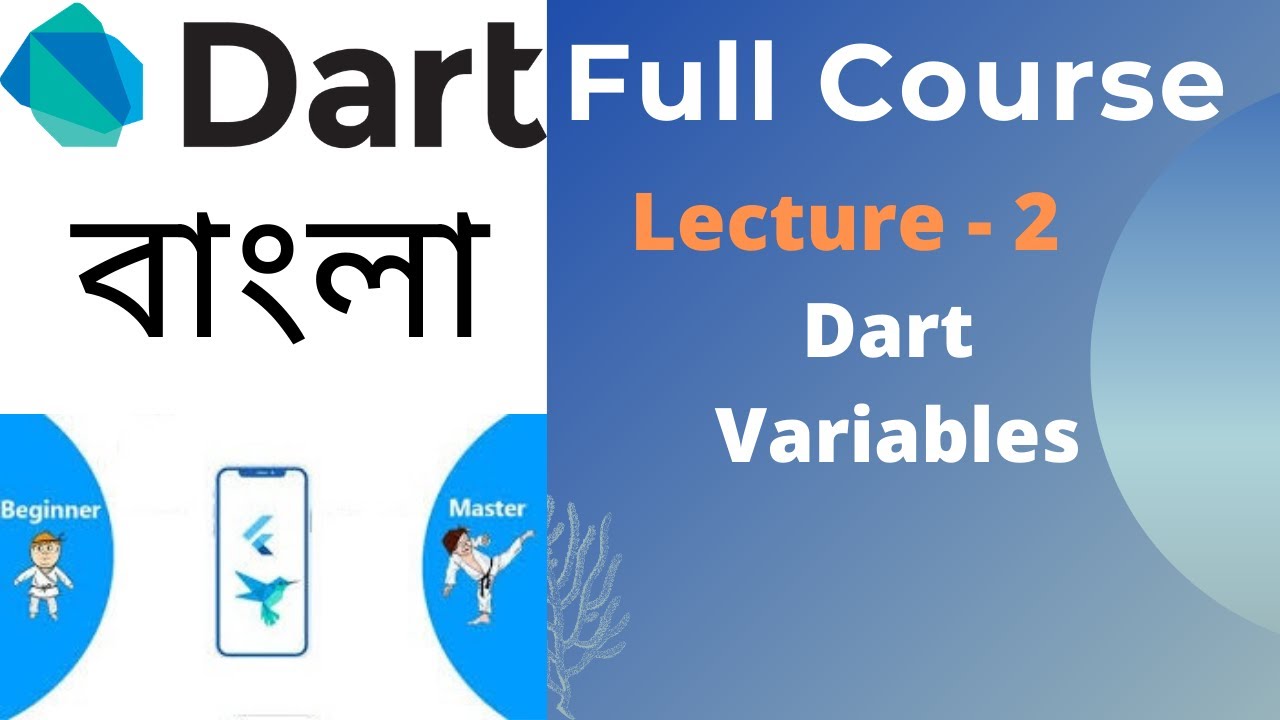 Dart Variables | Introduce All Types of Dart Data Types | 02 | Dart Bangla Tutorial