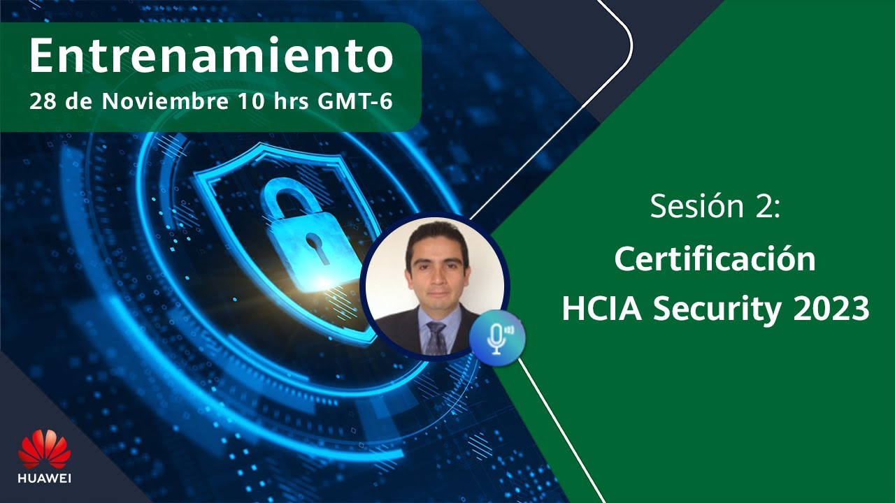 Sesión 2 | Entrenamiento para la certificación HCIA Security 2023