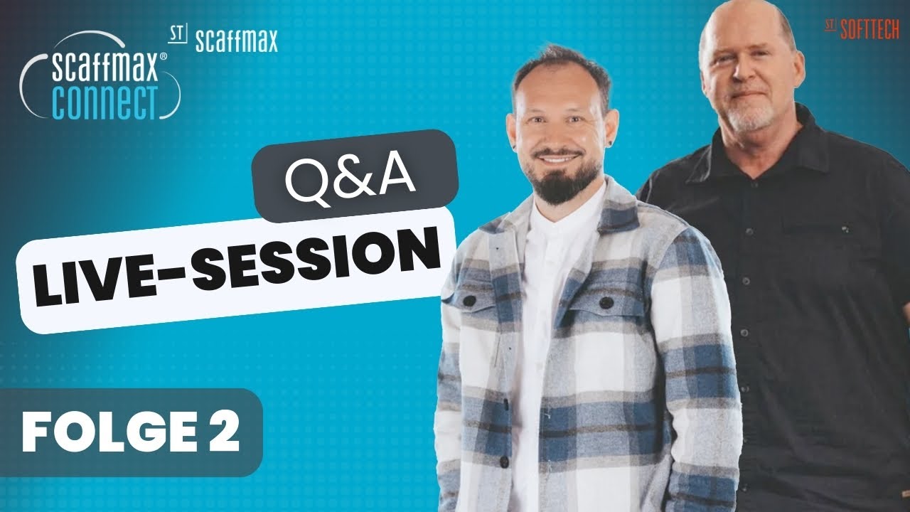 scaffmax und scaffmax CONNECT | Q&A-Live-Session | #002
