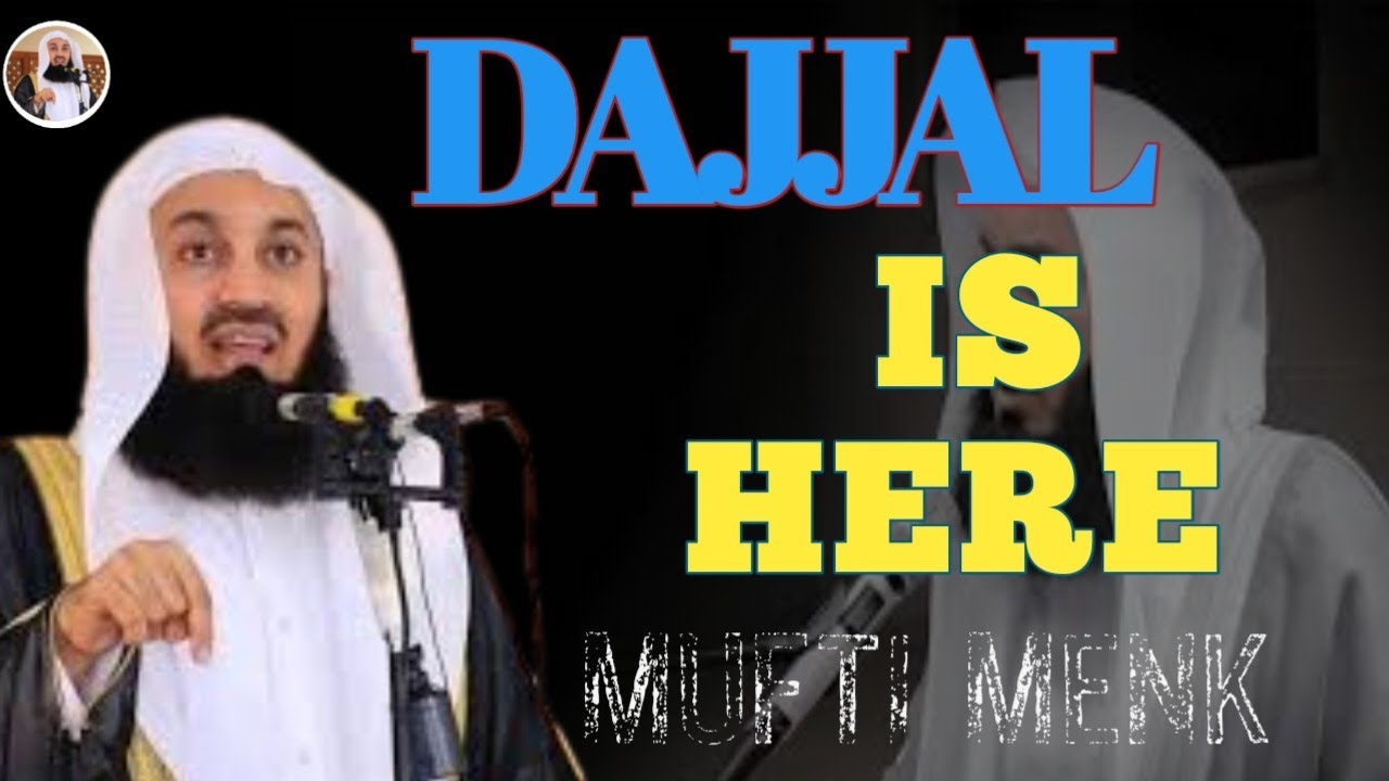 THE STORY OF DAJJAL || Dr MUFTI MENK