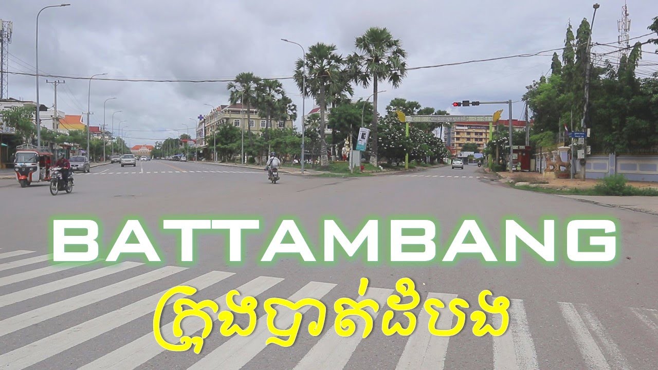CITY TOUR BATTAMBANG CAMBODIA \ THE HAPPY AND SAFE TOWN.