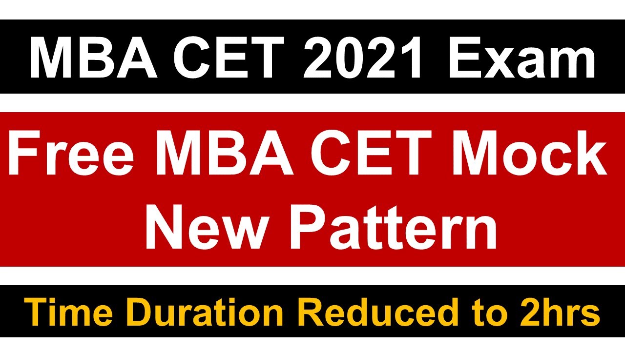 MBA CET 2021 Exam: Free MBA CET Mock (New Pattern) || Time Reduced to 2hrs
