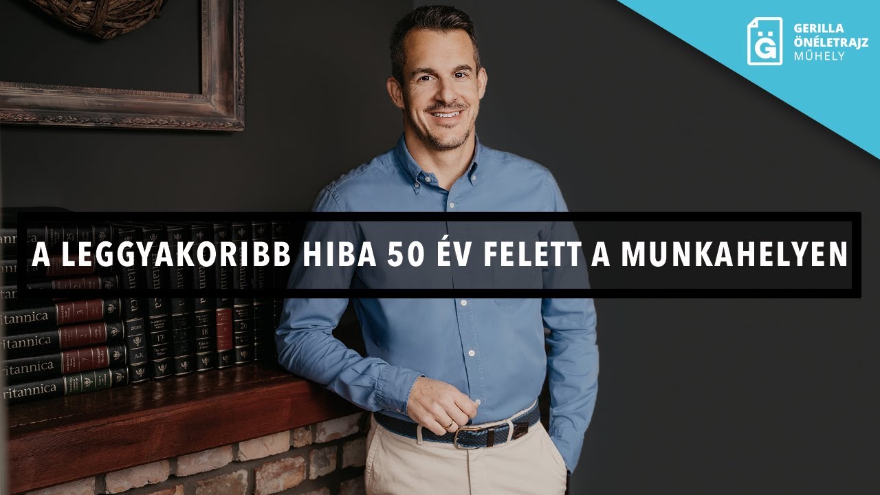 A leggyakoribb hiba, amit 50 év felettiek elkövetnek egy új munkahelyen | Gerilla Önéletrajz Műhely