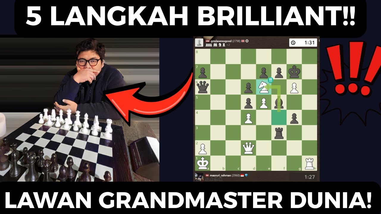 TOP 5 LANGKAH BRILLIANT RLCHESS LAWAN GRANDMASTER!! MANA PILIHAN LU?