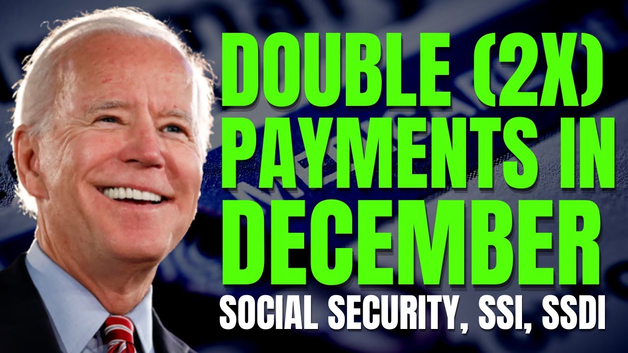 SSI RECIPIENTS GET TWO DECEMBER PAYMENTS | SOCIAL SECURITY DECEMBER PAYMENT SCHEDULE
