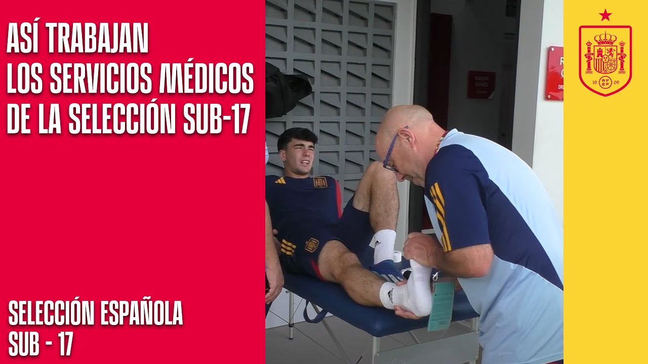 Así trabajan los servicios médicos de la Selección sub-17 | 🔴 SEFUTBOL