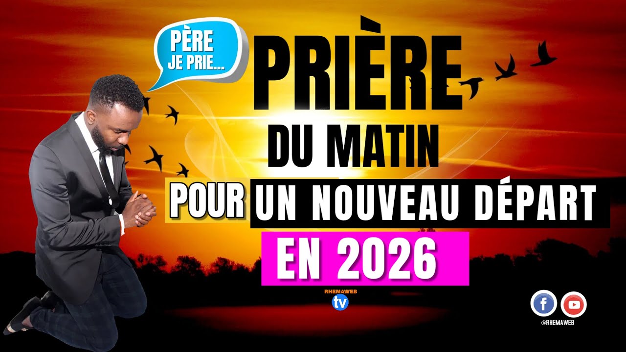 Prière du matin : Un nouveau départ pour 2026