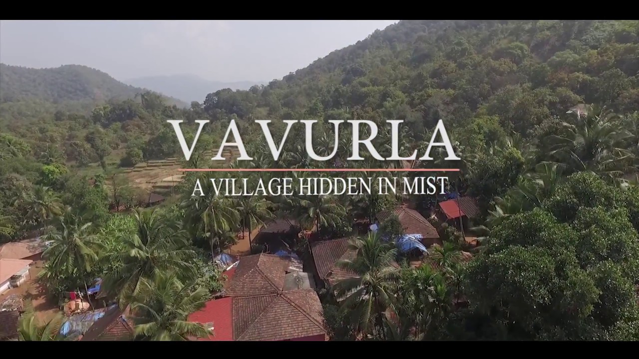 VAVURLA - Village hidden in mist