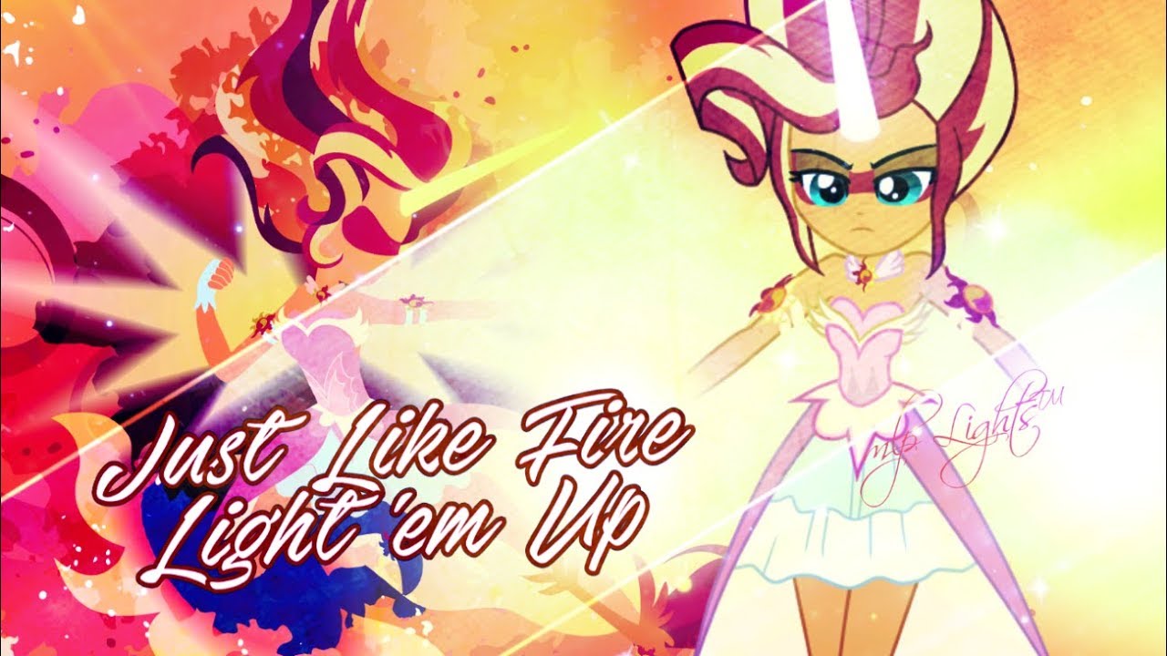 [Collab] Just Like Fire Light 'em Up [PMV]