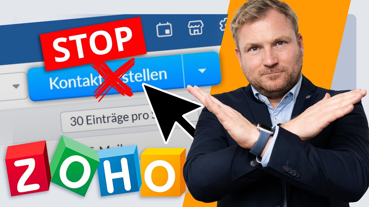Zoho CRM Fehler: Die 3 HÄUFIGSTEN Fehler, die Du nicht nachmachen solltest