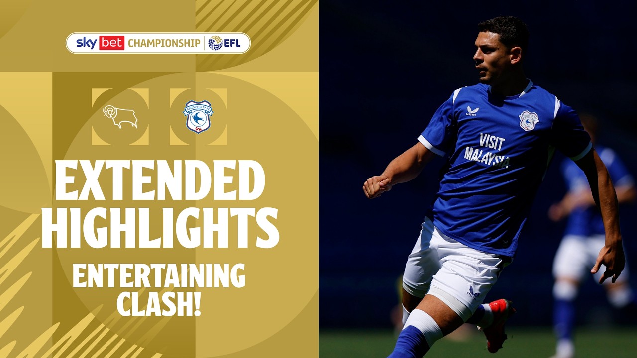 ENTERTAINING CLASH! | Derby County v Cardiff City extended highlights