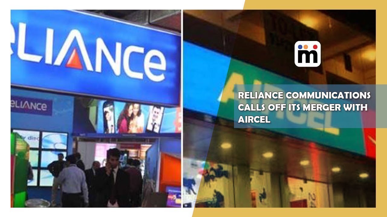 Reliance Communications calls off its merger with Aircel | Mijaaj News
