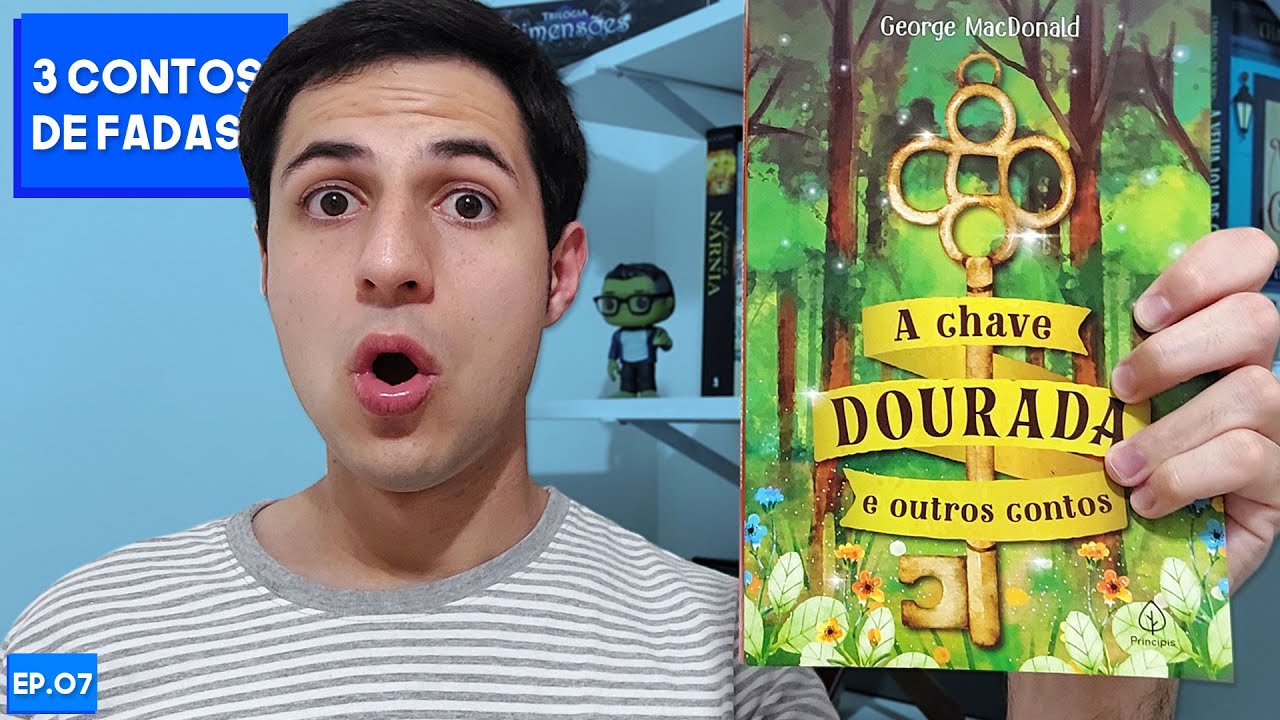 A Chave Dourada e outros Contos (George MacDonald) | Resenha - EP.07/99 livros