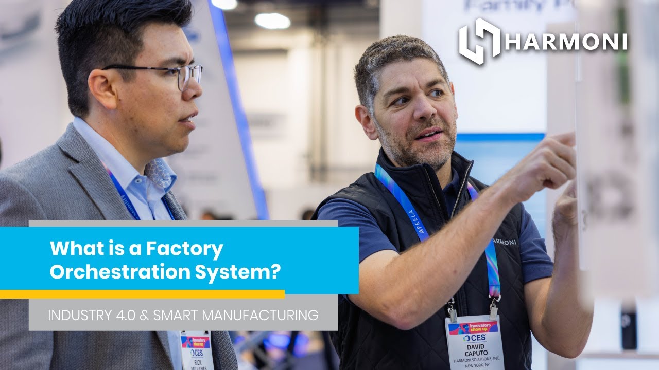 What is a Factory Orchestration System? Harmoni at CES 2026