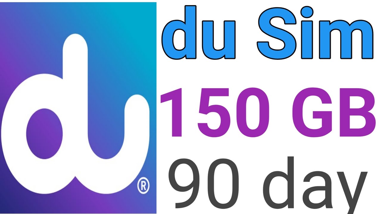 How To Get du sim 150 gb data plan