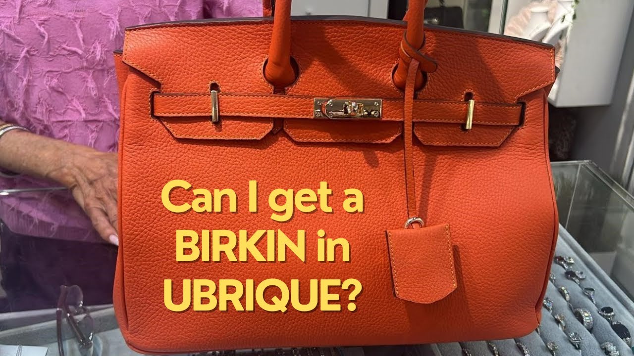 Can I get a luxury BIRKIN in UBRIQUE, Spain's centre for artisan leatherwork?