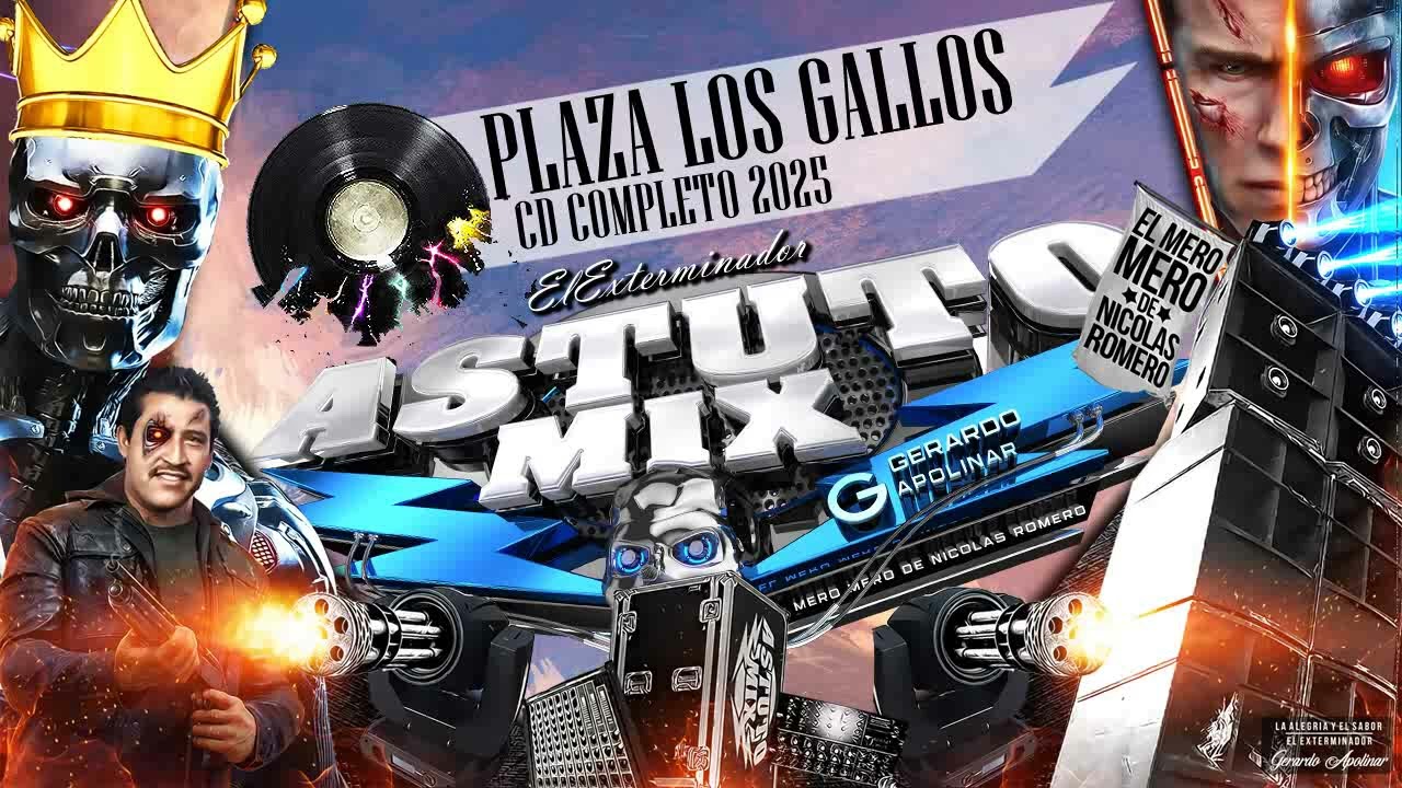 CD  Completo | PLAZA LOS GALLOS Puebla 2025 | Sonido Astuto Mix El Exterminador