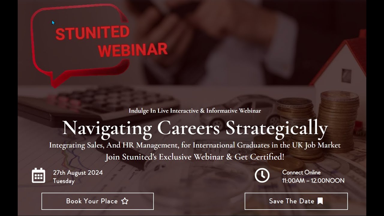Strategic Career Navigation for International Graduates in the UK | Webinar by Stunited