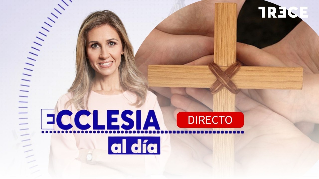 🔴 DIRECTO |  ¿CÓMO VIVIR LA CUARESMA EN FAMILIA? - ECCLESIA AL DÍA (05/03/2026)