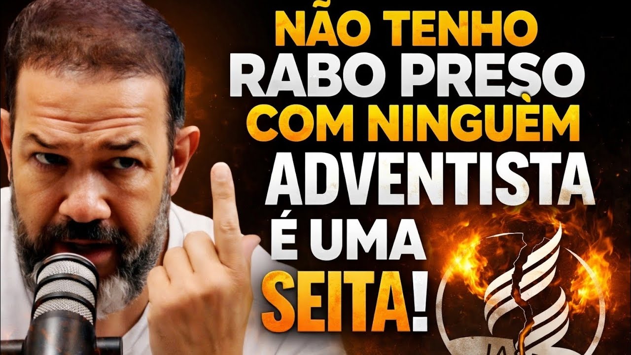 Polêmica! Sezar Cavalcante é Direto: “Se não gostou, é só sair — Adventismo é seita”