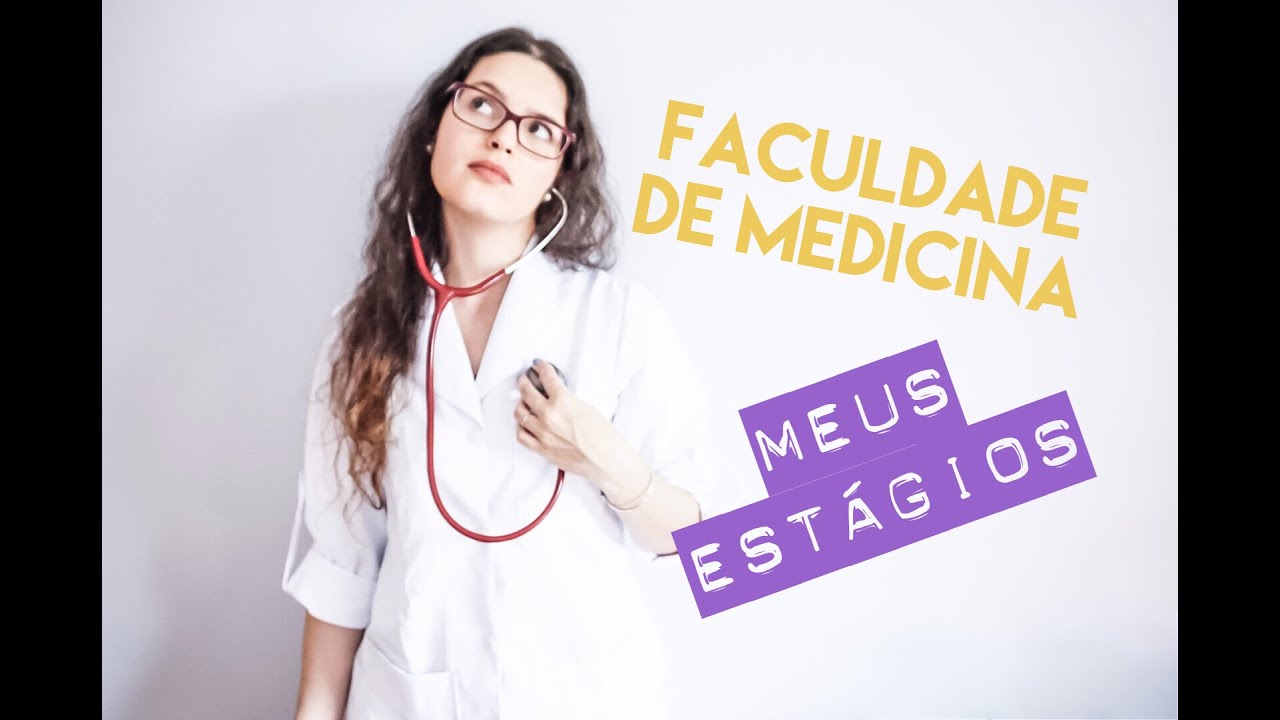 FACULDADE DE MEDICINA // Meu Estágios de Medicina
