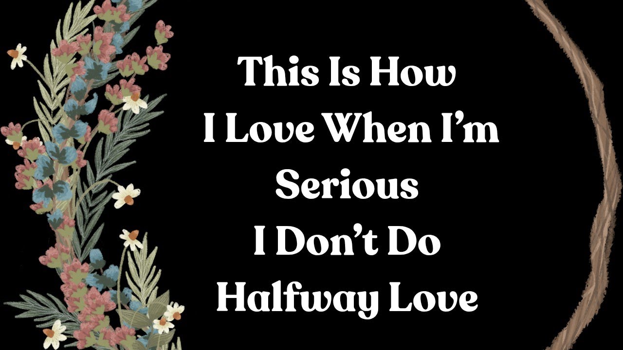 I Love With Intention Babe 💕 I Love Fully or Not at All 💕 Choose Me or Let Me Go