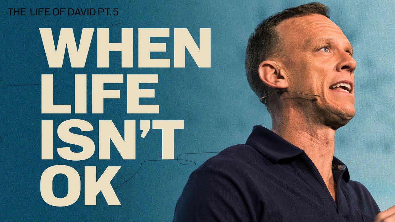 When Life Falls Apart | The Life of David - Part 5 | Aaron Burke