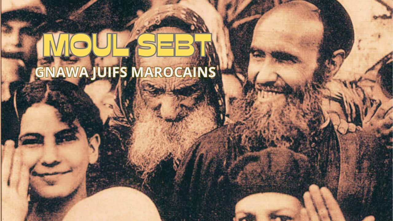 Moul Sebt - Moroccan Jewish Gnawa
