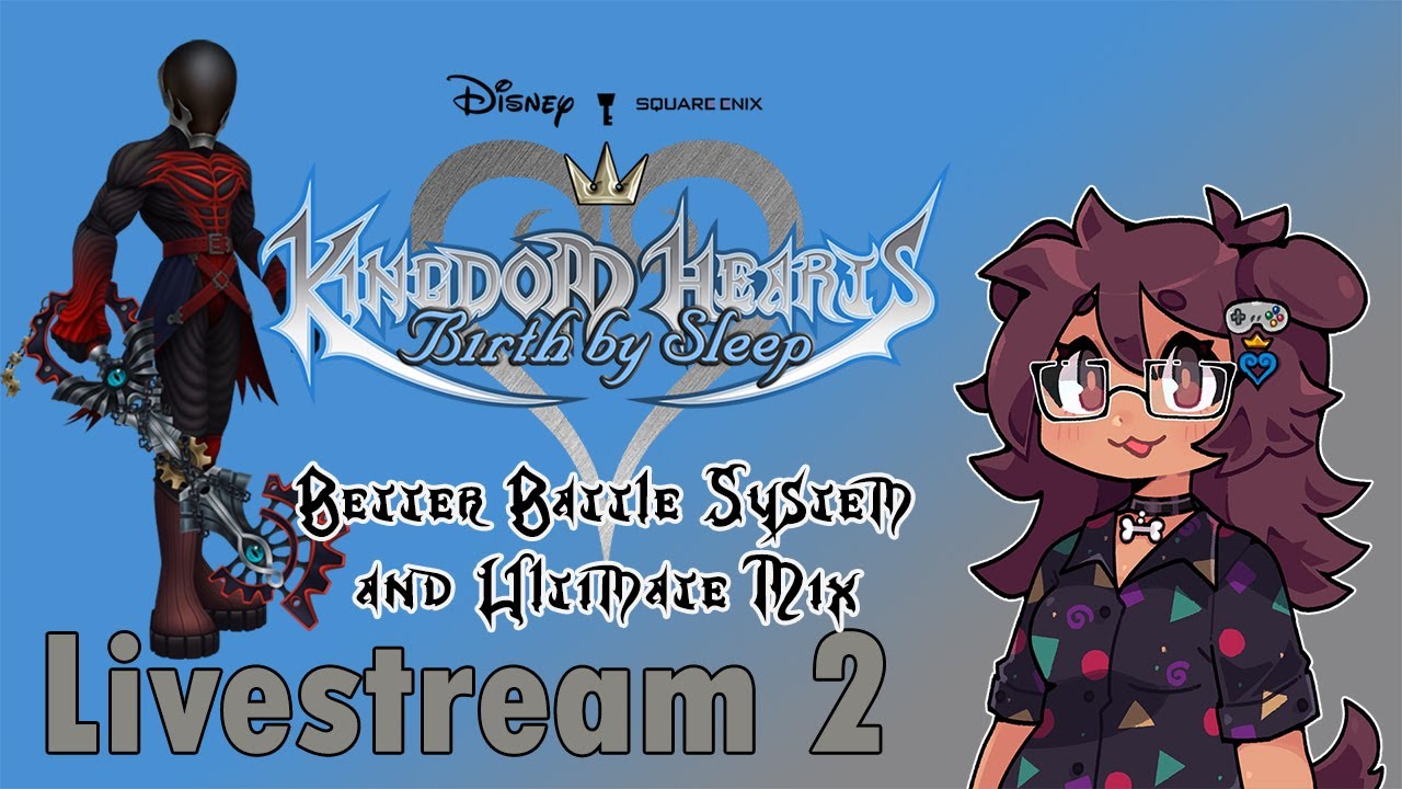 READ DESCRIPTION Returning to Modded Birth By Sleep! (Livestream)