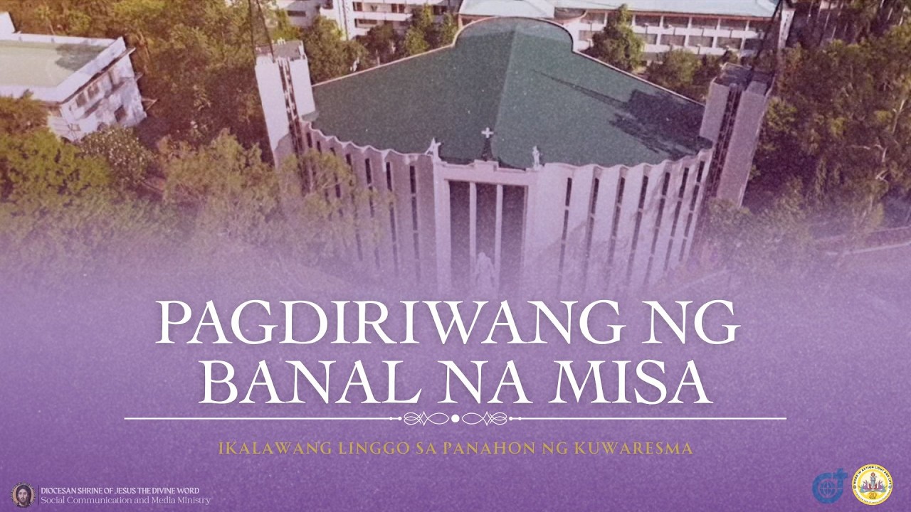 MAKIISA | Pagdiriwang ng Banal na Misa | Ikalawang Linggo ng Kuwaresma I Pebrero 28, 2026- 6:00pm.