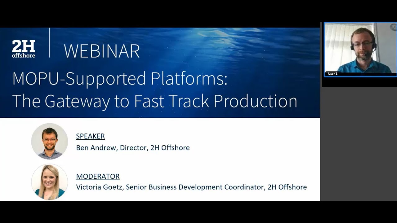2H Webinar | MOPU-Supported Platforms - Gateway to Fast Track Production