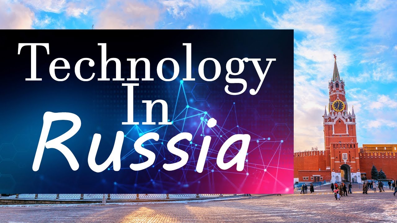 Technology In Russia | New innovation in Russia