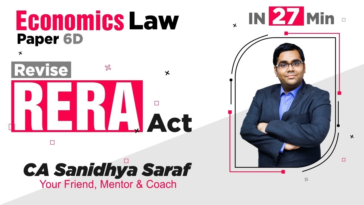 Revise RERA Act in 27 min | CA Final Elective Law | Economic Laws | Paper 6D